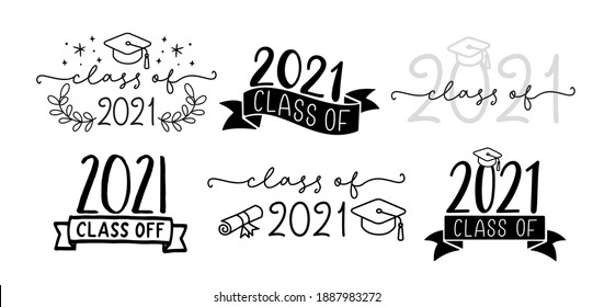 CLASS OF 2021 Set Of Graduation Logo With Cap And Diploma For High School, College Graduate. Template For Graduation Design, Party. Hand Drawn Font For Yearbook Class Of 2021. Vector Illustration.