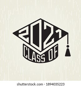 Class of 2021 Square Academic Graduation Cap Shape Sign Combined with Polygonal Numerals and Lettering Logo - Black on White Background - Vector Contrast Graphic Design