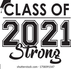 Class of 2021 STRONG Banner