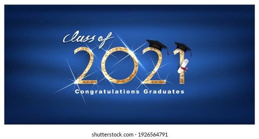 Class Of 2021 Vector Text For Graduation Gold Design, Congratulation Event, T-shirt, Party, High School Or College Graduate. Lettering For Greeting, Invitation Card	