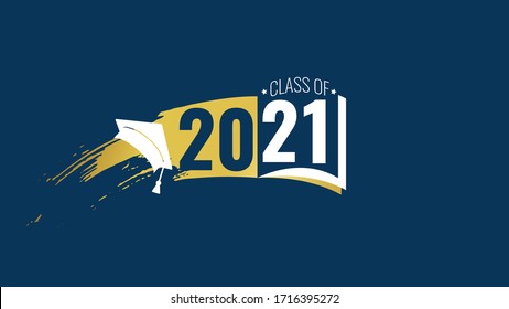 Class Of 2021. White, Blue Number, Education Academic Cap, Open Book On Blue Background. Template Graduation Design Frame, High School, College Congratulation Graduate, Yearbook. Vector Illustration.