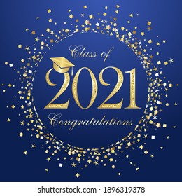 Class Of 2021 Year Graduation Banner, Awards Concept. Shiny Sign, Happy Holiday Invitation Card, Golden Circle. Isolated Abstract Graphic Design Template. Greeting Text, Round Ball, Blue Background.