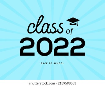 Class 2022 Certificate Font School Graduate Senior Hat Education. Class Of 2022 Banner Poster Design