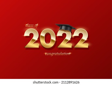 Clase de 2022 felicitación, ilustración vectorial de tarjeta de saludo. Cartel de graduación de 2022 con número brillante de oro y sombrero de graduación, logro de la educación, alegre cartel rojo invitación a vacaciones