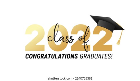Class of 2022. Congratulations graduates graduation concept for banner, greeting card, stamp, logo, print, invitation. Graduation gold typography design template. Flat style vector illustration