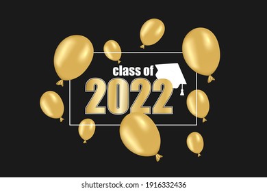 Class of 2022. Gold frame and number with thrown up golden balloon. Black template for graduation design. Vector illustration.