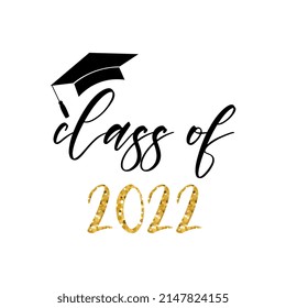 Class of 2022, lettering for greeting, invitation card. Vector illustration.