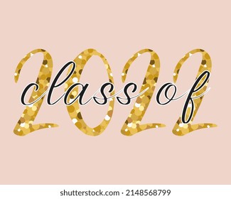 Class of 2022, lettering for greeting, invitation card. Vector illustration.