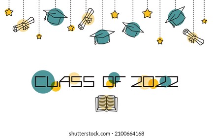  Class of 2022. Modern line template for the graduate with a masters caps, rolled scrolls and stars. Vector illustration for banner, poster, presentation, splash screen, or project.