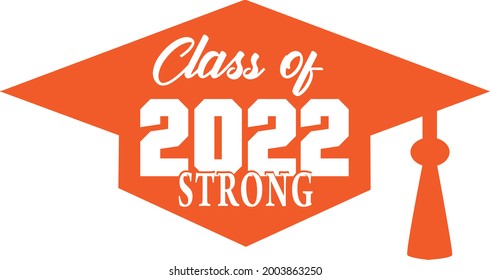 Klasse der Starken Orange Graduation Cap Graphic 2022