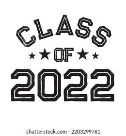 Class Of 2022 t shirt Design Vector, Vintage Class