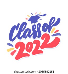 Class of 2022. Vector handwritten lettering banner.