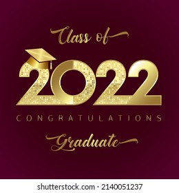 Class of 2022 year graduating congrats. Class off holiday, shiny digits. Golden hat, pixel texture, calligraphic text. Isolated abstract graphic design template. Handwriting calligraphy. Gold cylinder