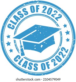 Class of 2022 year grunge vector sign isolated on white background