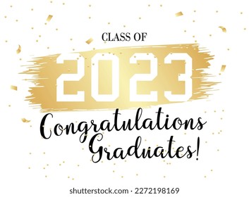 Class of 2023. Congratulations graduates in celebration concept with golden brushstroke decorative elements. Design template for graduation typography,banner and other design.Vector illustration.