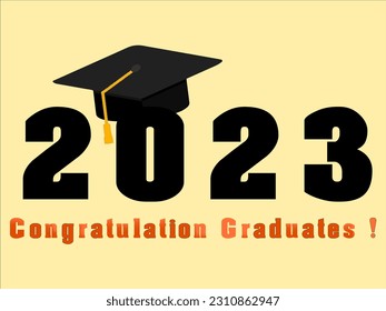 Class of 2023 Congratulations Graduates - Typography. black text isolated yellow background. Vector illustration of a graduating class of 2023