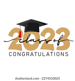 Class of 2023, congratulations. Handwritten text with graduation cap. Template for design party high school or college, graduate invitations or banner. Vector illustration