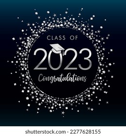 Class of 2023 Congratulations on a black circle with silver glitter confetti. Graduate of 2023 with square academic cap, elegant lettering on dark blue background. Vector illustration