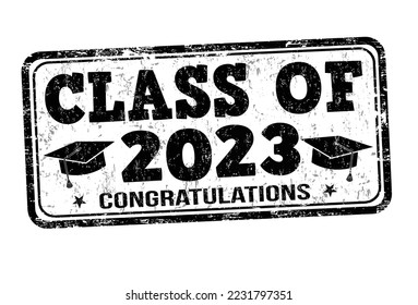 Class of 2023 grunge rubber stamp on white background, vector illustration