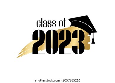 Class of 2023. Hand drawn brush gold stripe and number with education academic cap. Template for graduation party design, high school or college congratulation graduate, yearbook. Vector illustration.