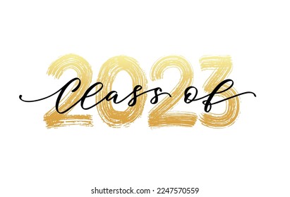 Class of 2023. Modern calligraphy. Vector illustration. Hand drawn brush lettering Graduation logo. Template for graduation design, party, high school or college graduate, yearbook.