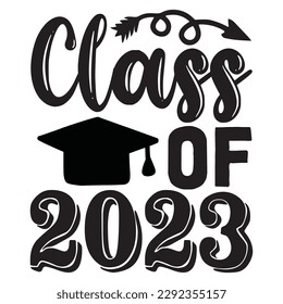 Class of 2023 T-shirt Design Vector File
