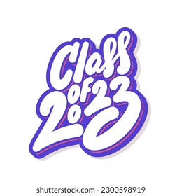 Class of 2023. Vector handwritten lettering.