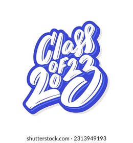 Class of 2023. Vector handwritten lettering.