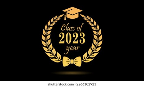 Class of 2023 year laurel graduation vector sign on black background, academic educational design template for celebration ceremony 2023.