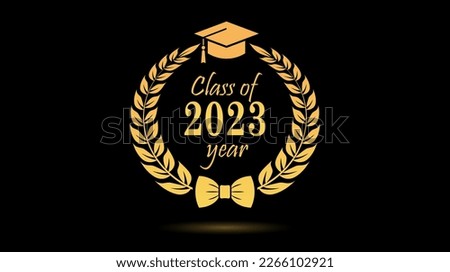 Class of 2023 year laurel graduation vector sign on black background, academic educational design template for celebration ceremony 2023.