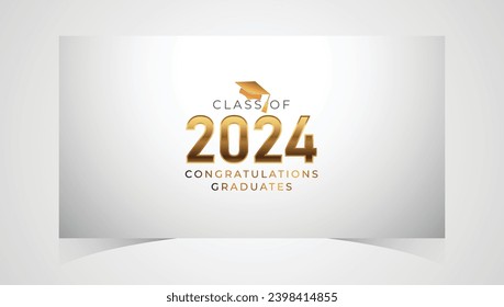 Class of 2024 Congratulations Graduates. Academic Cap and Diploma Graduation Ceremony. Vector Template for Senior Class of University, Year 2024 Banner, Party, High School or College Graduate