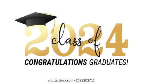 Class of 2024. Congratulations graduates with black and gold design isolated on white background for banner, greeting card, stamp, logo, print, invitation.Graduation event concept. Vector illustration
