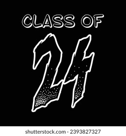 Class of 2024 design, College t-shirt design printable text vector