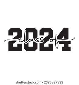 Class of 2024 design, College t-shirt design printable text vector