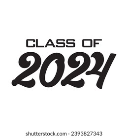 Class of 2024 design, College t-shirt design printable text vector