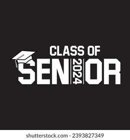 Class of 2024 design, College t-shirt design printable text vector