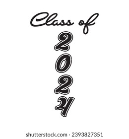 Class of 2024 design, College t-shirt design printable text vector