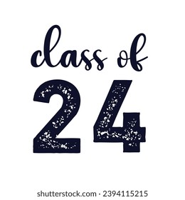 Class of 2024 design, College t-shirt design printable text vector