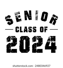 Class of 2024 design, College t-shirt design printable text vector	