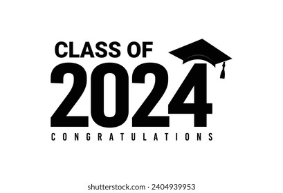 Class of 2024 Graduation Quote Retro Typography Vector design for print isolated on white background