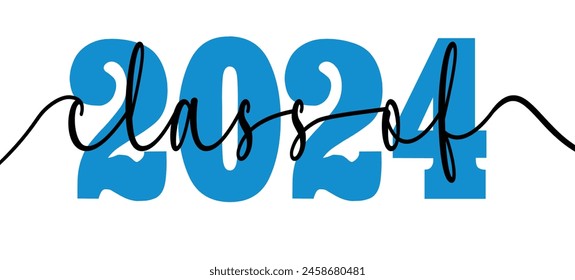 class of 2024 Graduation Quote typography vector 