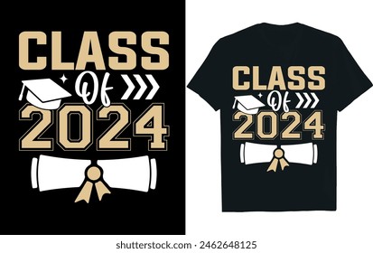 CLASS OF 2024. Graduation T-shirt design.