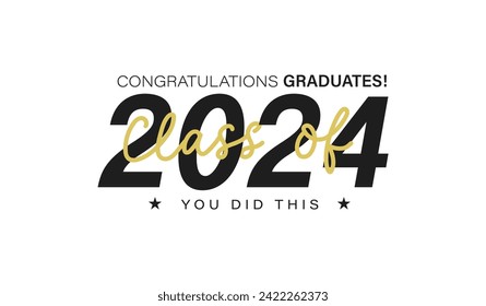 Class of 2024 graduation typography template. Congratulations graduates celebration design for college, high school, university. Tassel and cap vector illustration. Educational milestone graphic art.
