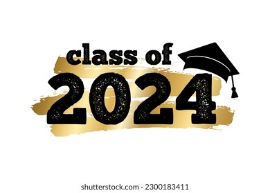 Class of 2024. Hand drawn brush gold stripe and number with education academic cap. Template for graduation party design, high school or college congratulation graduate, yearbook. Vector illustration.