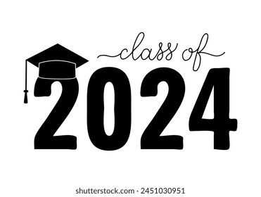 Class of 2024 lettering with graduation hat. Congratulations to graduates typography poster.  Vector template for greeting card, sticker, banner, label, shirt, etc