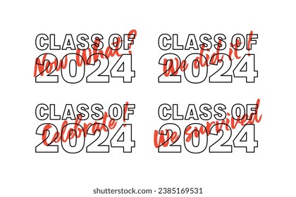 Class of 2024 with Sarcastic phrases Funny Graduation