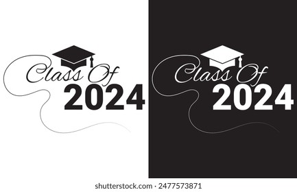 Class of 2024 Script Graphic With diploma and graduation Cap Black and White. isolated on white and black background. EPS 10