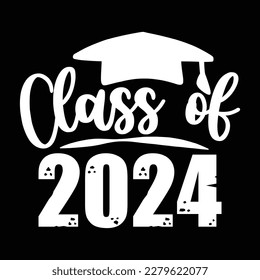 Class Of 2024 T Shirt Design, Vector file