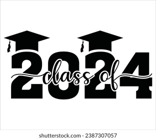 Class Of 2024 T-shirt, Graduation, Senior 2024 Class of 2024, studio.3, Cut files for Cricut, Silhouette, Clipart, Instant Download