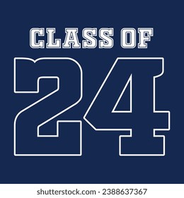 Class of 2024 typography design vector. Text for design, congratulation event, T-shirt, party, high school or college graduate. Editable class of 2024 typography design	
